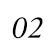 02
